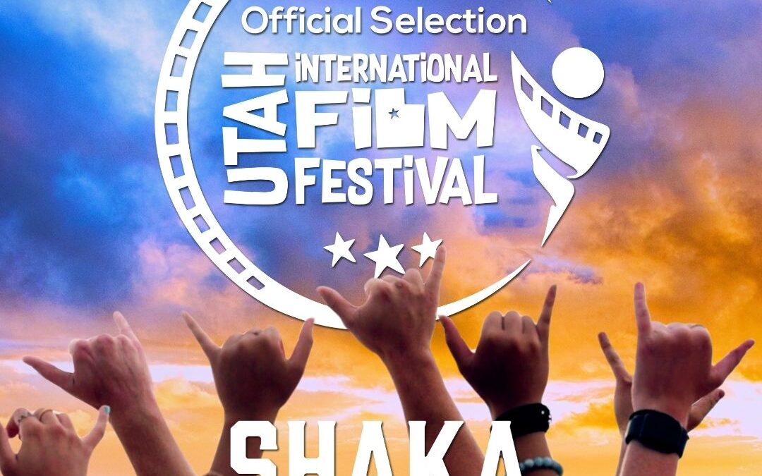 Shaka Post Utah International Film Festival Selection